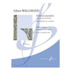 Partitions EXERCICES JOURNALIERS SUIVIS DE TRAITS D'ORCHESTRE Fabien WALLERAND