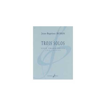TROIS SOLOS