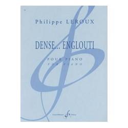 Théorie musicale DENSE...ENGLOUTI Philippe LEROUX