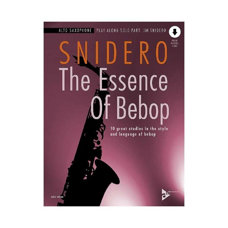 Songbook THE ESSENCE OF BEBOP ALTO SAXOPHONE Jim SNIDERO