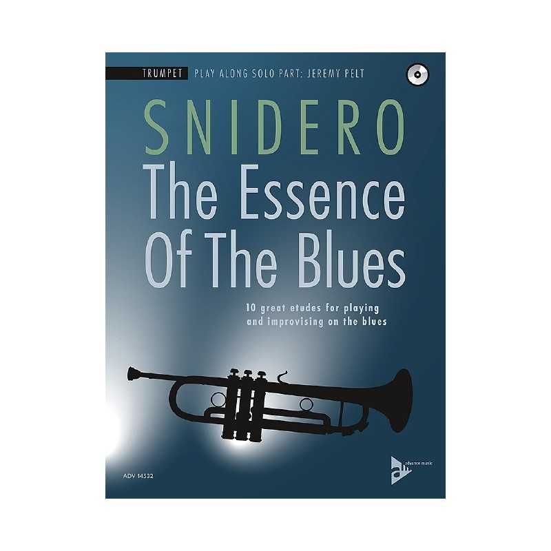Methode THE ESSENCE OF THE BLUES TRUMPET Jim SNIDERO
