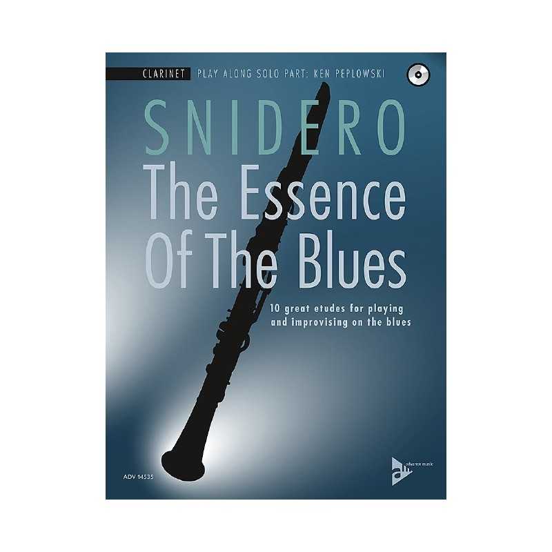 Methode THE ESSENCE OF THE BLUES CLARINET IN BB Jim SNIDERO