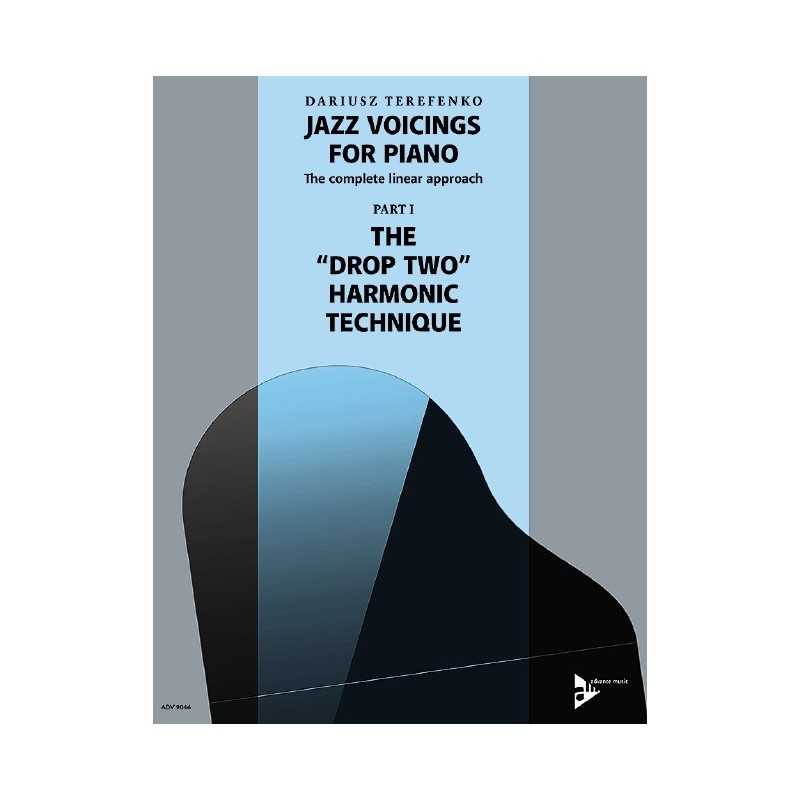 Methode JAZZ VOICINGS FOR PIANO THE COMPLETE LINEAR APPROACH BAND 1 Dariusz TERFENKO