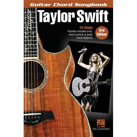 TAYLOR SWIFT - GUITAR CHORD SONGBOOK : 3RD EDITION