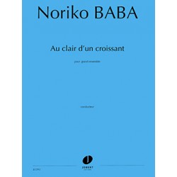 AU CLAIR D'UN CROISSANT