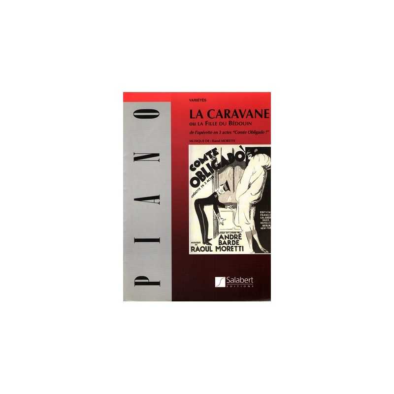 LA CARAVANE OU LA FILLE DU BÉDOUIN