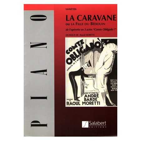 LA CARAVANE OU LA FILLE DU BÉDOUIN