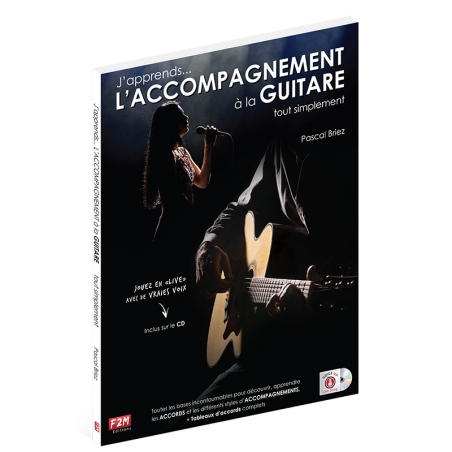 J'APPRENDS L'ACCOMPAGNEMENT À LA GUITARE TOUT SIMPLEMENT (+CD)
