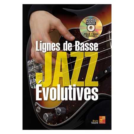 LIGNES DE BASSE ÉVOLUTIVES (+CD)