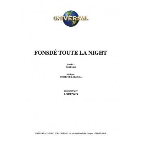 FONSDÉ TOUTE LA NIGHT