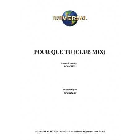 POUR QUE TU (CLUB MIX)