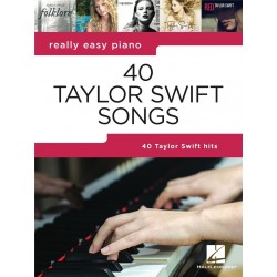 REALLY EASY PIANO - 40 TAYLOR SWIFT SONGS