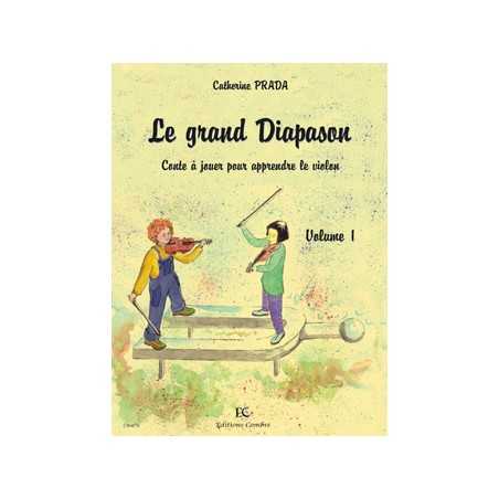 LE GRAND DIAPASON VOLUME 1