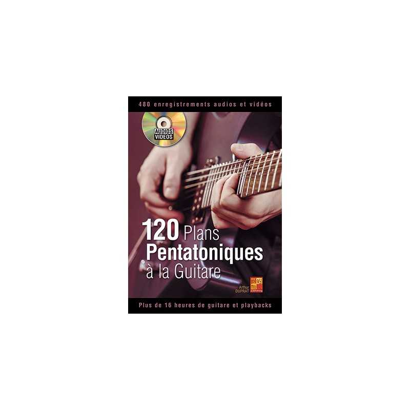 120 PLANS PENTATONIQUES À LA GUITARE (+CD)