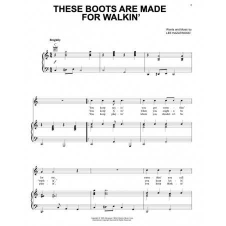 THESE BOOTS ARE MADE FOR WALKIN'