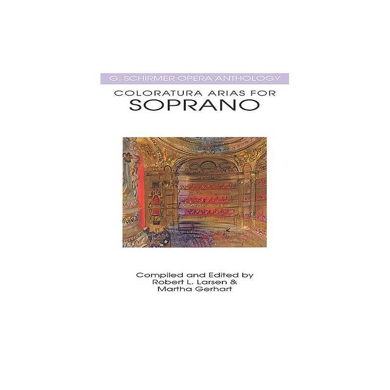 COLORATURA ARIAS FOR SOPRANO