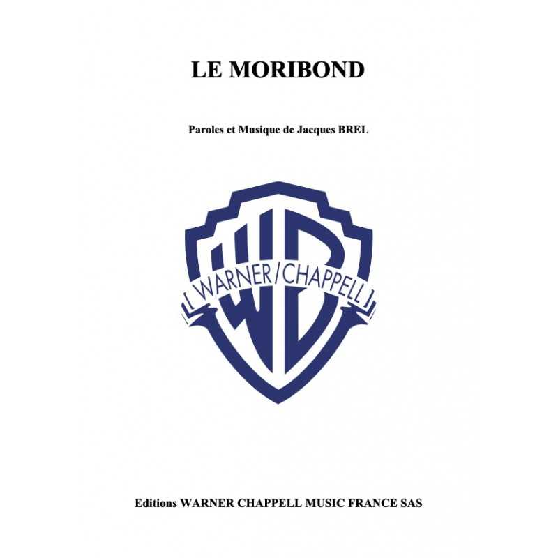 Partition LE MORIBOND Jacques Brel pdf