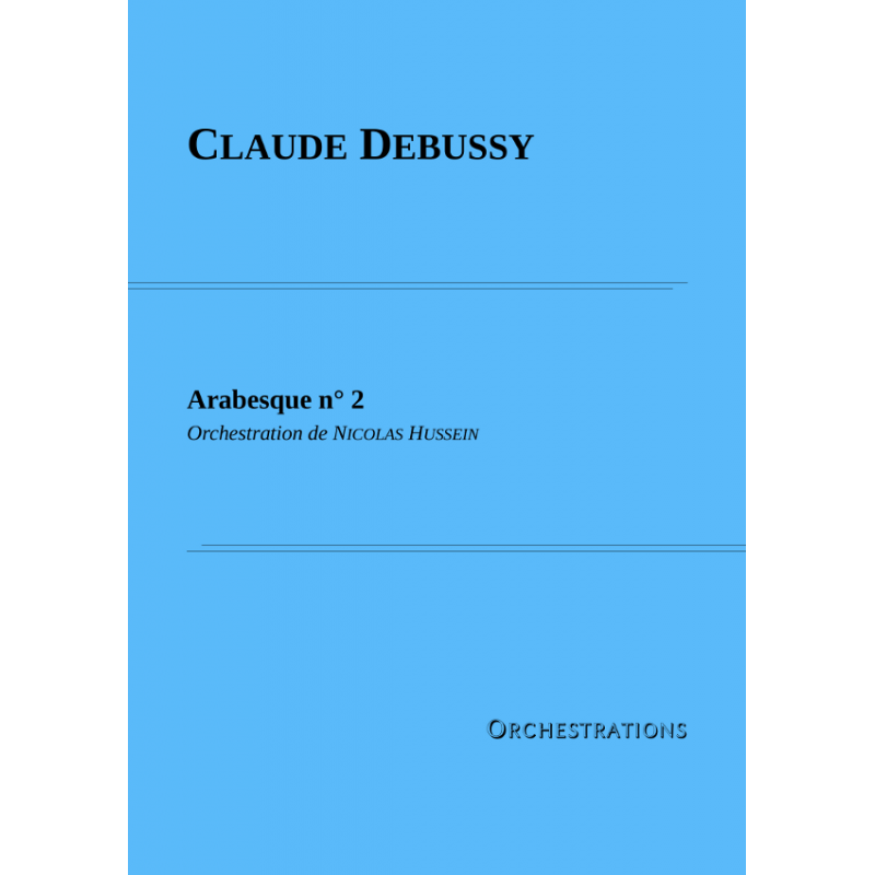 ARABESQUE N°2 (CONDUCTEUR+MATERIEL) Claude DEBUSSY