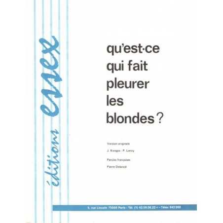 QU'EST-CE QUI FAIT PLEURER LES BLONDES ?