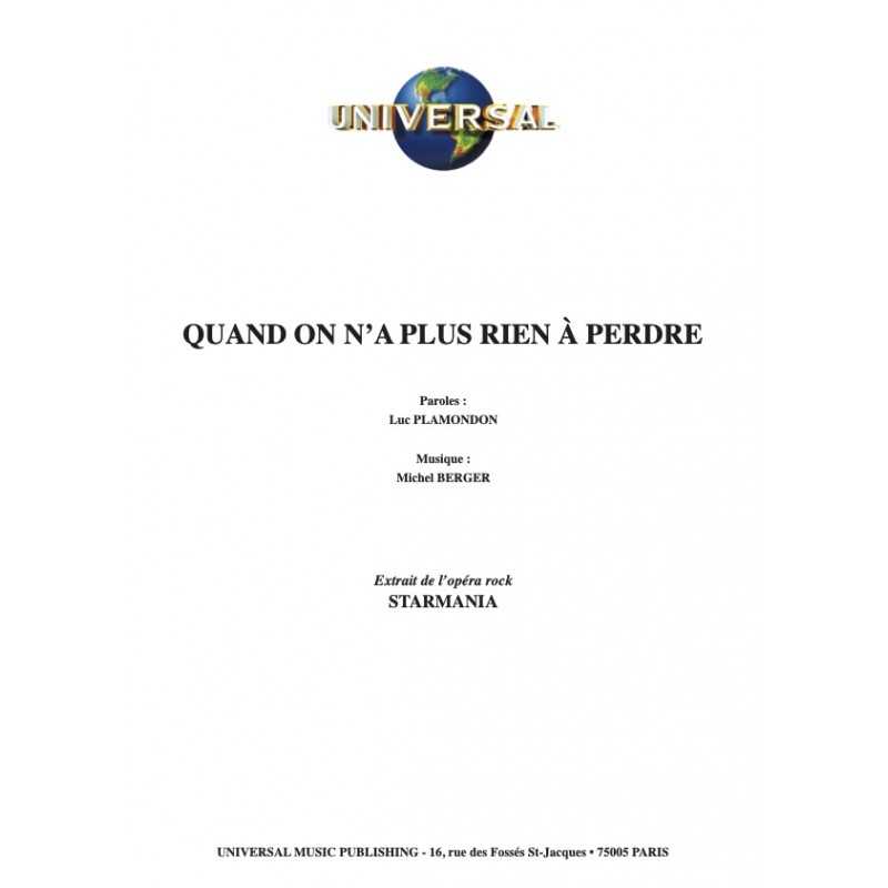QUAND ON N'A PLUS RIEN À PERDRE