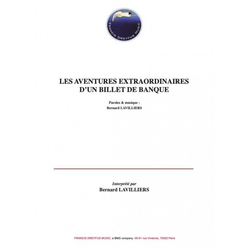Sheet music LES AVENTURES EXTRAORDINAIRES D'UN BILLET DE BANQUE Bernard LAVILLIERS