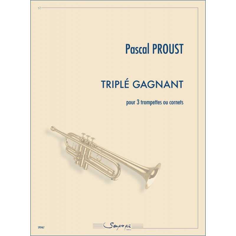 Partition TRIPLÉ GAGNANT Pascal Proust