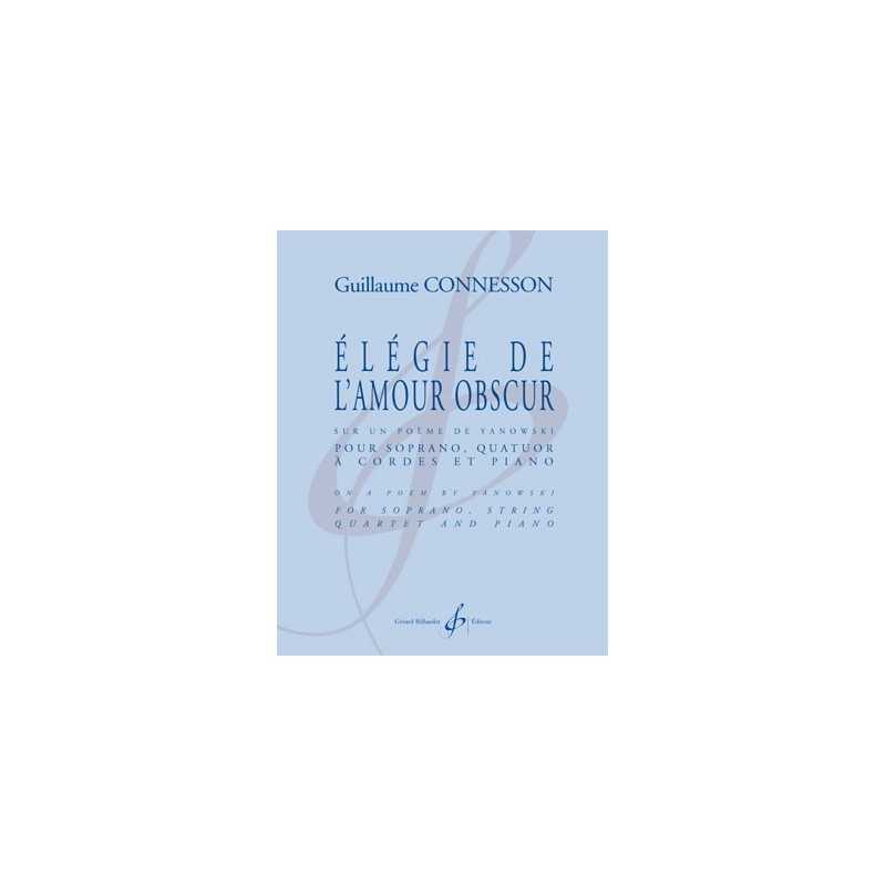 Partition ÉLÉGIE DE L'AMOUR OBSCUR Guillaume CONNESSON