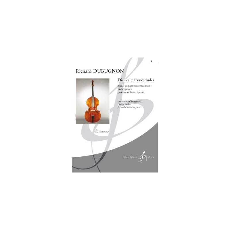 Partition DIX PETITES CONCERTITUDES VOLUME 1 Richard DUBUGNON