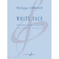 Partition WHITE FACE Philippe LEROUX