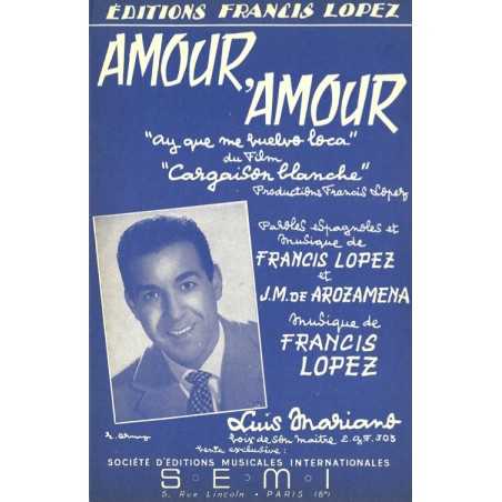 AMOUR, AMOUR (AY, QUE ME VUELVO LOCA)