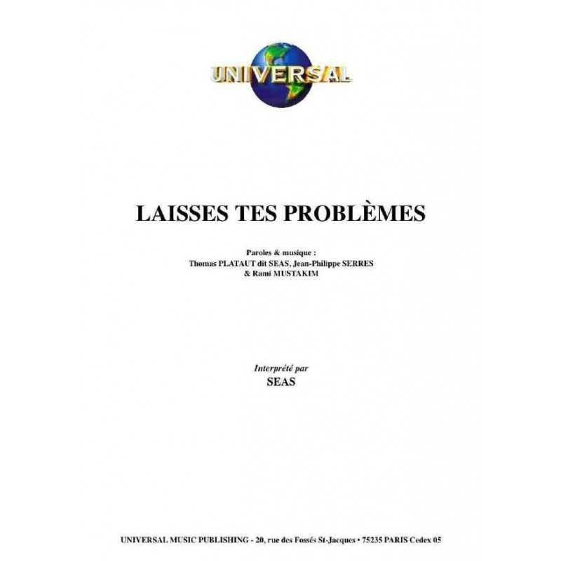 LAISSES TES PROBLÈMES
