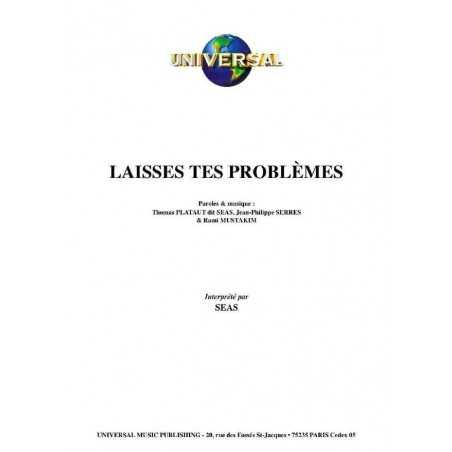 LAISSES TES PROBLÈMES