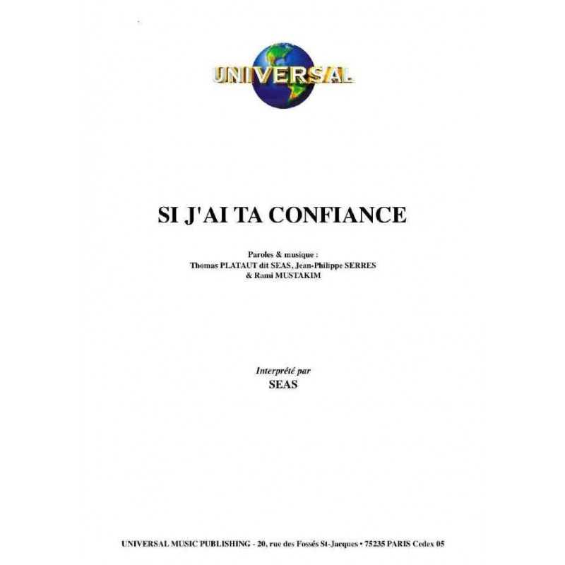 SI J'AI TA CONFIANCE