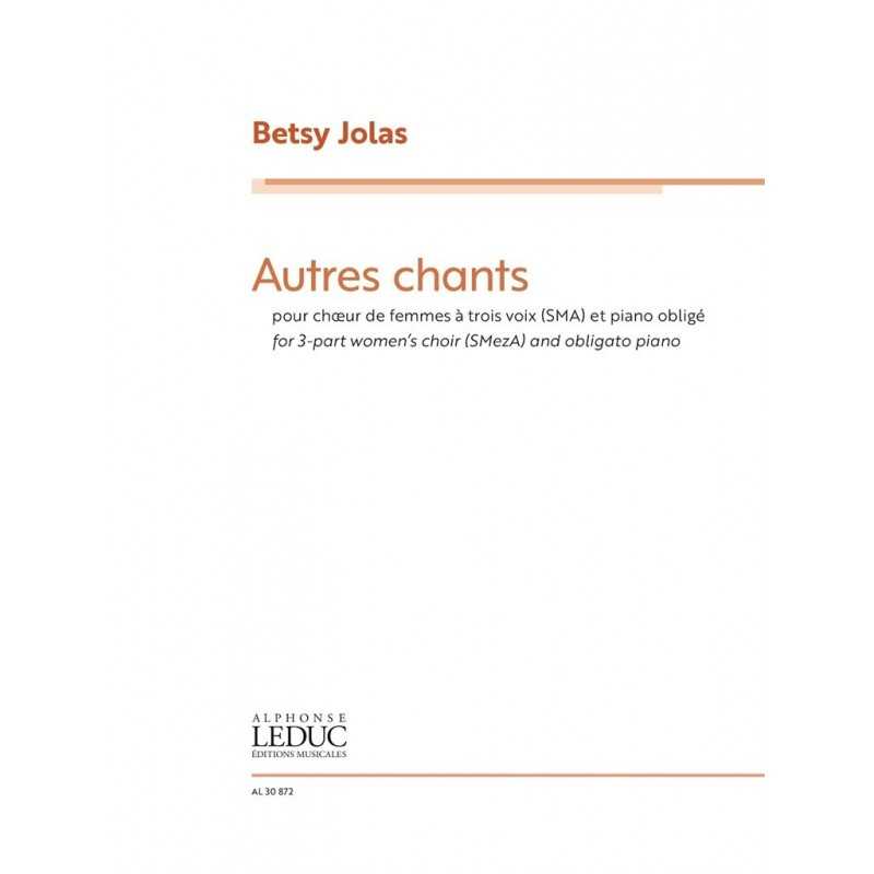 Partition AUTRES CHANTS Betsy Jolas