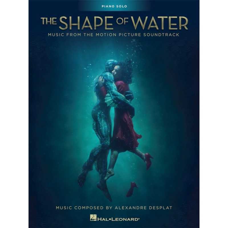 Songbook THE SHAPE OF WATER (LA FORME DE L'EAU) Alexandre Desplat
