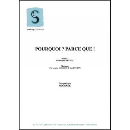 POURQUOI  PARCE QUE
