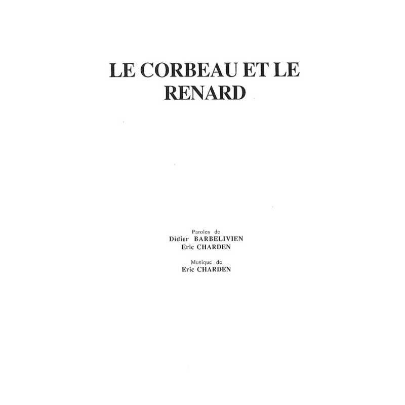 Partition LE CORBEAU ET LE RENARD Eric Charden