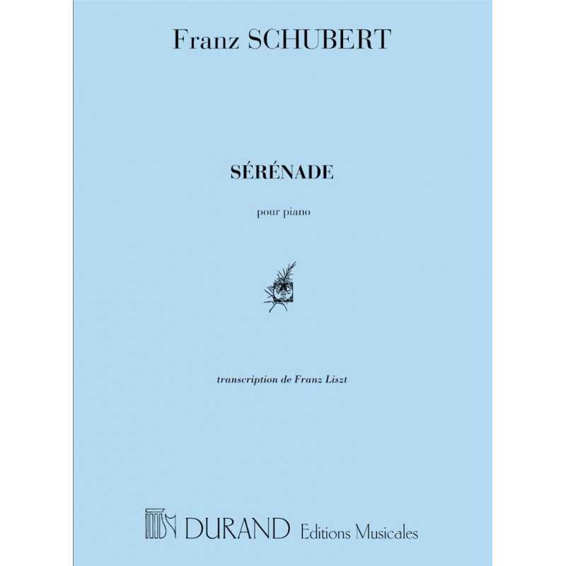 Sheet music SÉRÉNADE (STANDCHEN) Franz LISZT