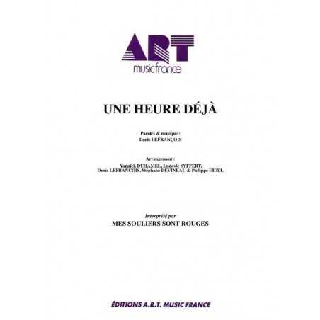 UNE HEURE DÉJÀ