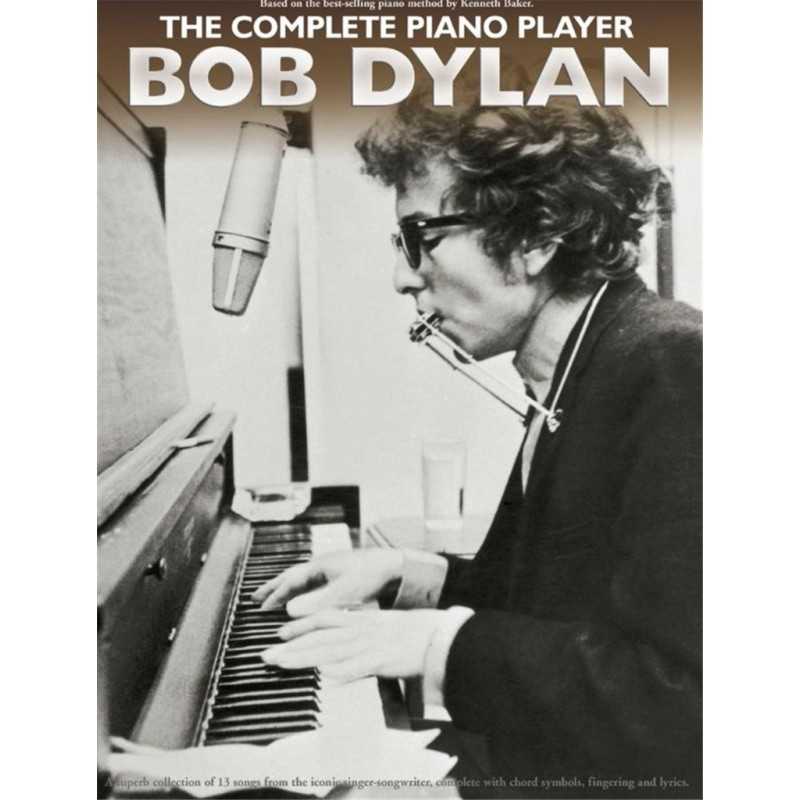 THE COMPLETE PIANO PLAYER BOB DYLAN