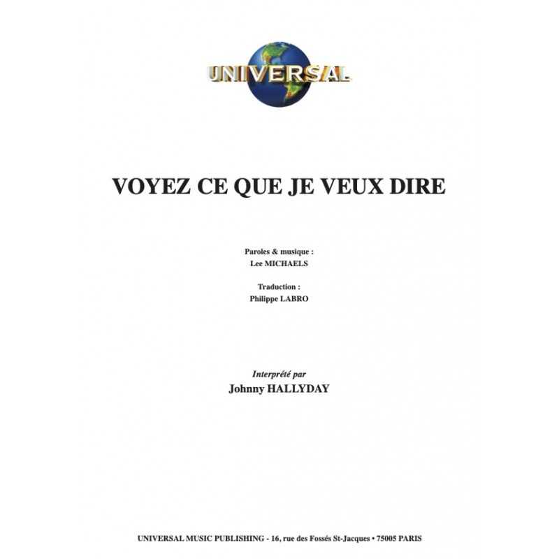 Partition VOYEZ CE QUE JE VEUX DIRE Johnny HALLYDAY