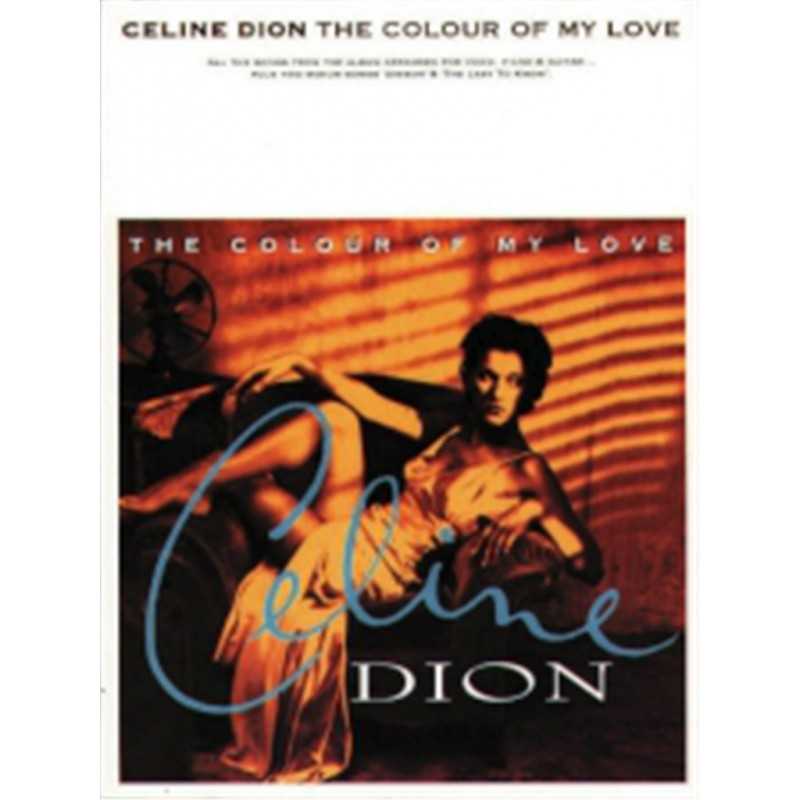 Songbook CÉLINE DION THE COLOUR OF MY LOVE