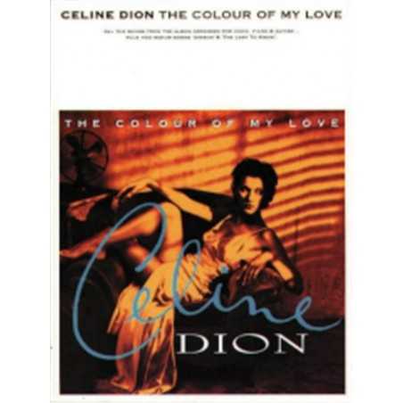 CÉLINE DION - THE COLOUR OF MY LOVE