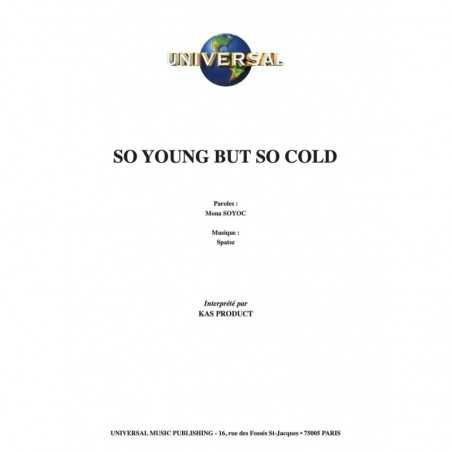SO YOUNG BUT SO COLD