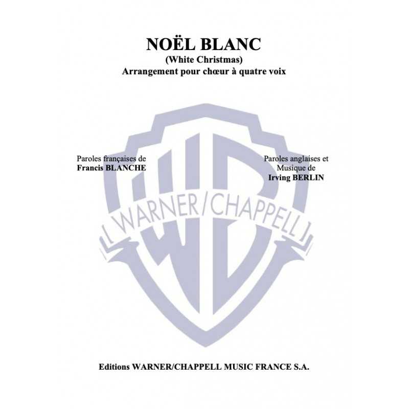 Sheet music NOËL BLANC (WHITE CHRISTMAS) Irving BERLIN
