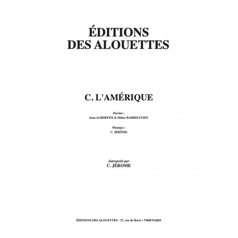 Sheet music C. L'AMÉRIQUE C. JÉRÔME