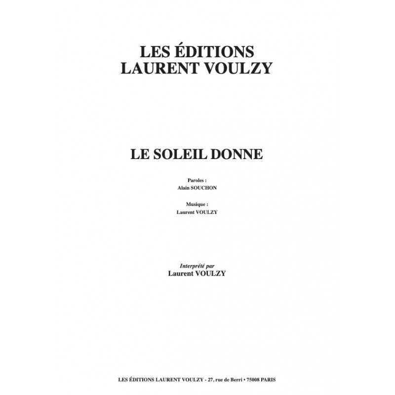 Partition LE SOLEIL DONNE Laurent VOULZY