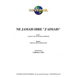 NE JAMAIS DIRE 'J'AIMAIS'