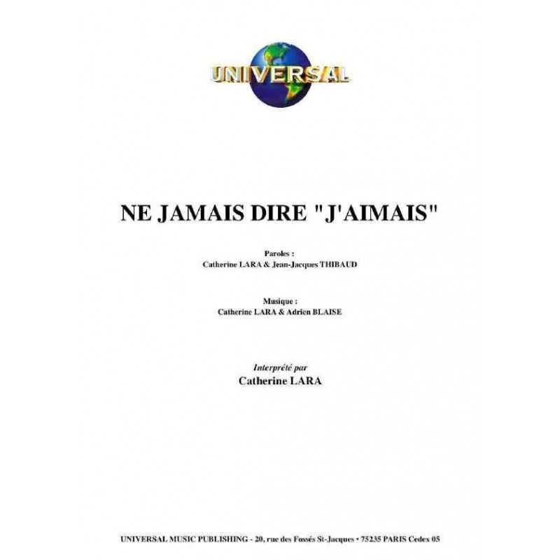 NE JAMAIS DIRE 'J'AIMAIS'