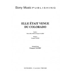Sheet music ELLE ETAIT VENUE DU COLORADO François VALERY